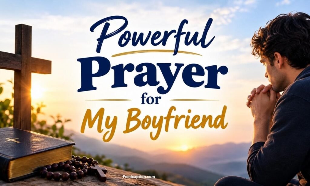 Powerful Prayer for My Boyfriend