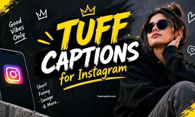 Tuff Captions for Instagram